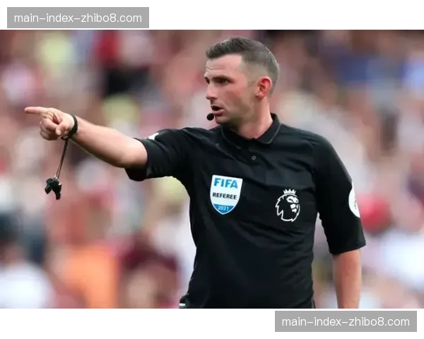 裁判安排公布：迈克尔·奥利弗将执法曼市德比